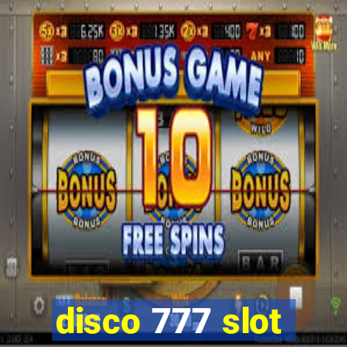 disco 777 slot