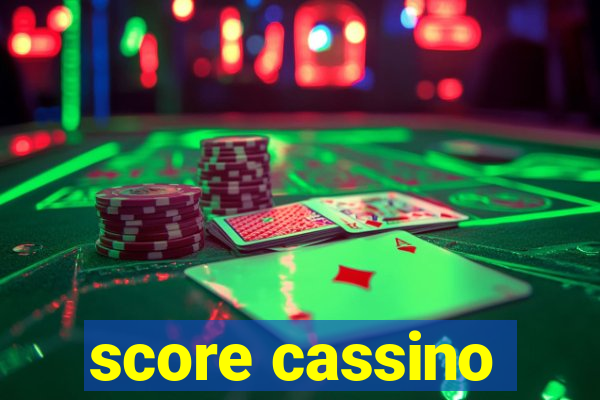 score cassino