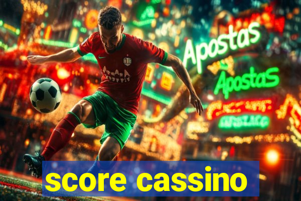 score cassino