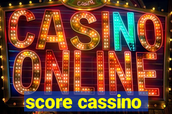 score cassino