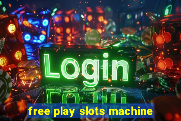 free play slots machine