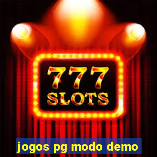 jogos pg modo demo