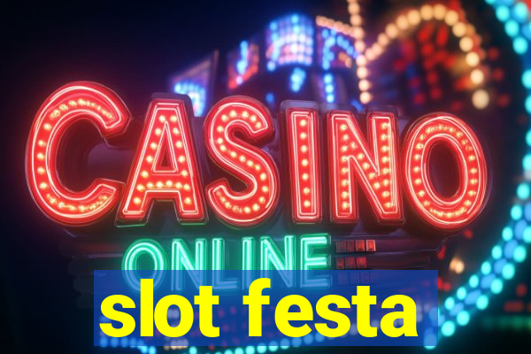 slot festa