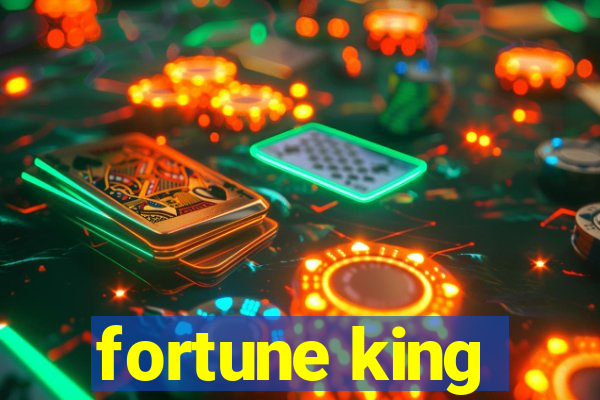 fortune king