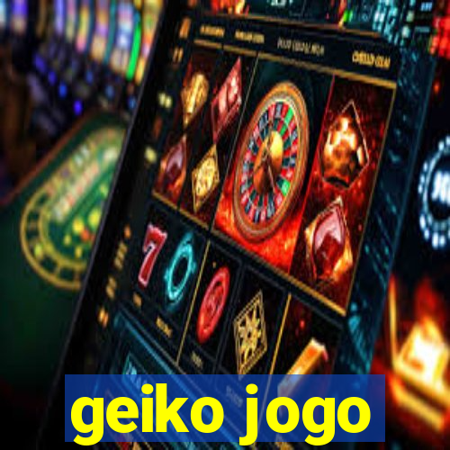 geiko jogo