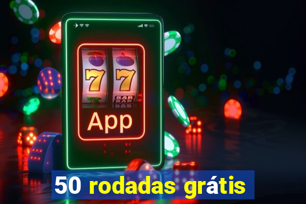 50 rodadas grátis