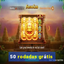 50 rodadas grátis