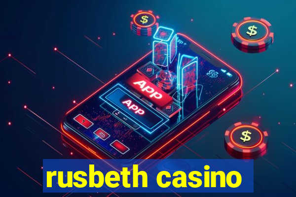 rusbeth casino