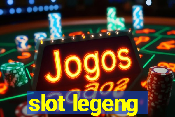 slot legeng