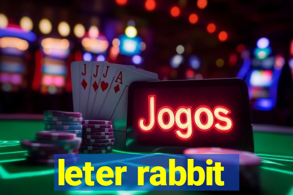 leter rabbit