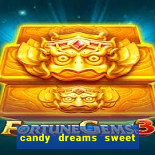 candy dreams sweet planet slot