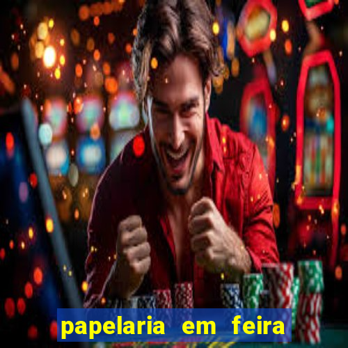 papelaria em feira de santana