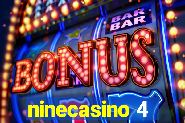 ninecasino 4