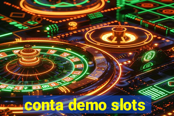 conta demo slots