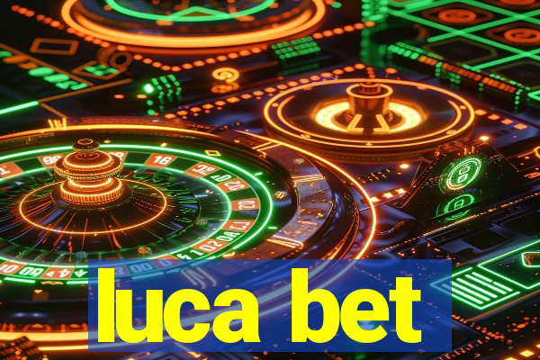 luca bet