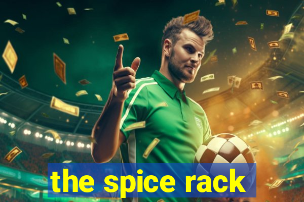 the spice rack