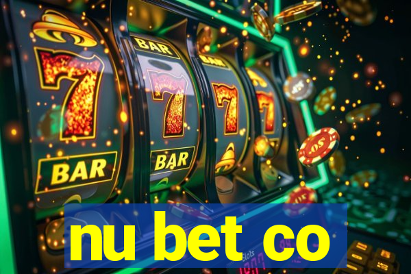 nu bet co