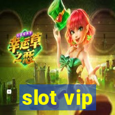 slot vip