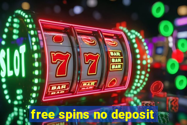 free spins no deposit