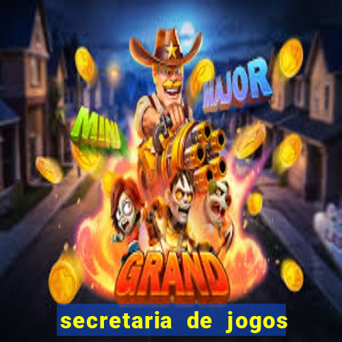 secretaria de jogos e apostas