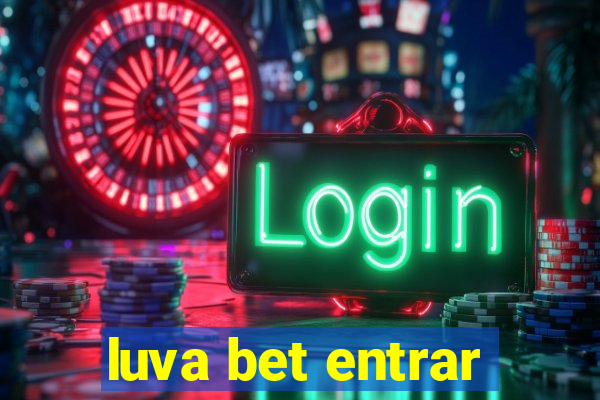 luva bet entrar