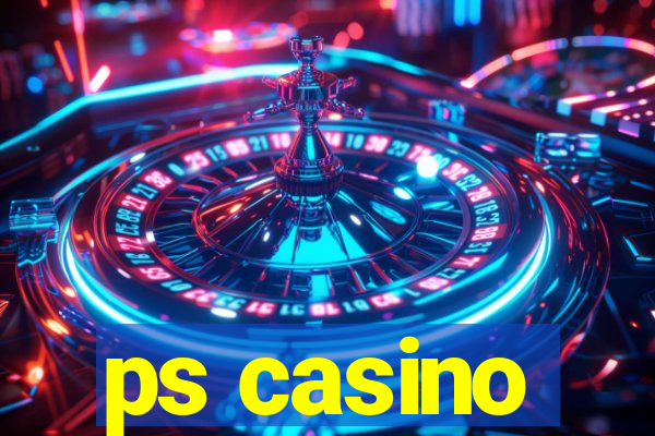 ps casino