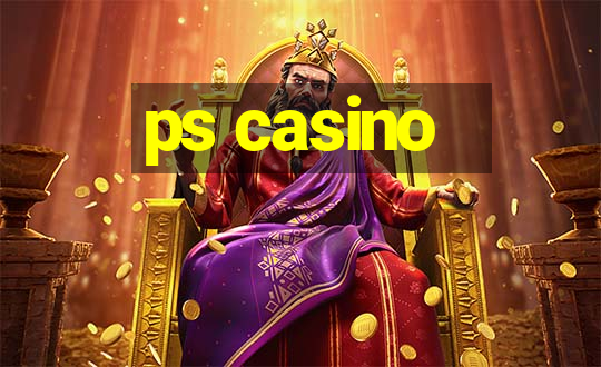 ps casino