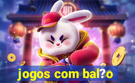 jogos com bal?o