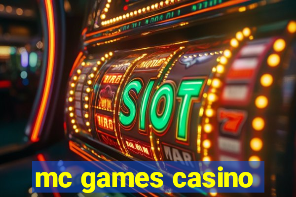 mc games casino