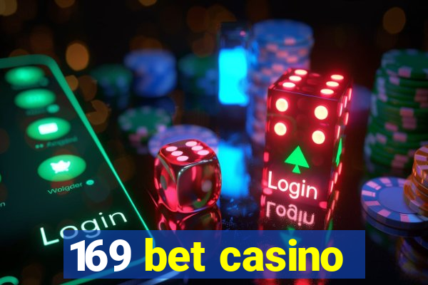 169 bet casino