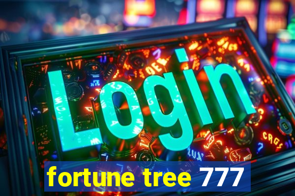 fortune tree 777