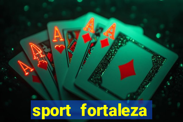 sport fortaleza onde assistir