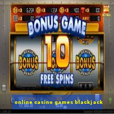 online casino games blackjack