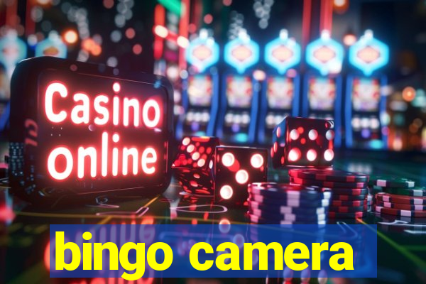 bingo camera