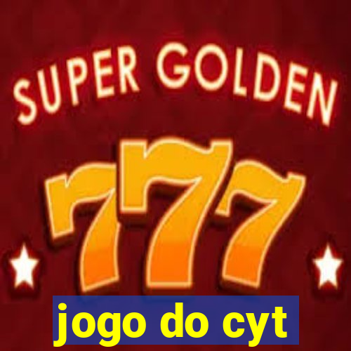 jogo do cyt