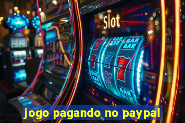 jogo pagando no paypal