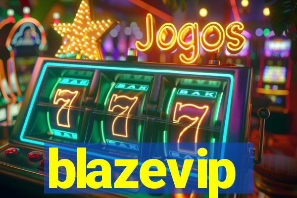 blazevip