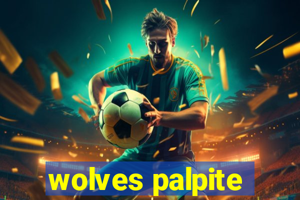 wolves palpite