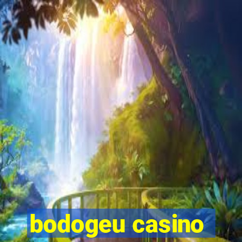 bodogeu casino