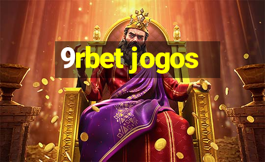 9rbet jogos