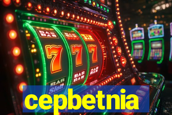 cepbetnia