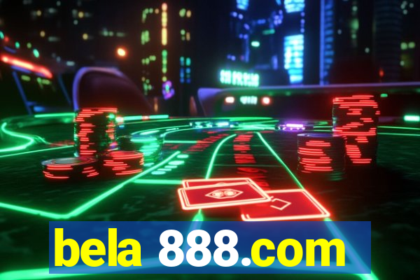 bela 888.com