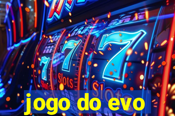 jogo do evo