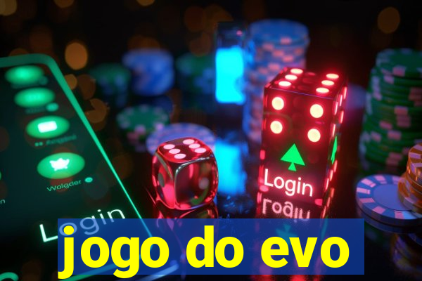 jogo do evo