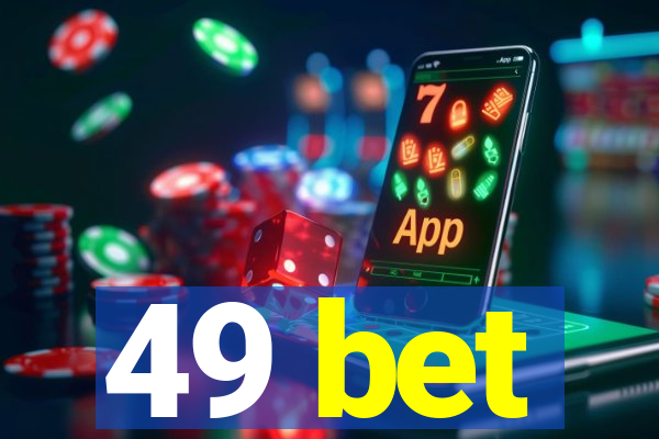 49 bet