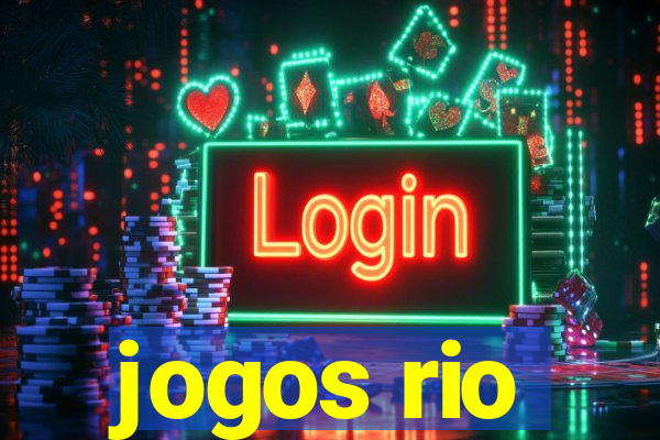 jogos rio