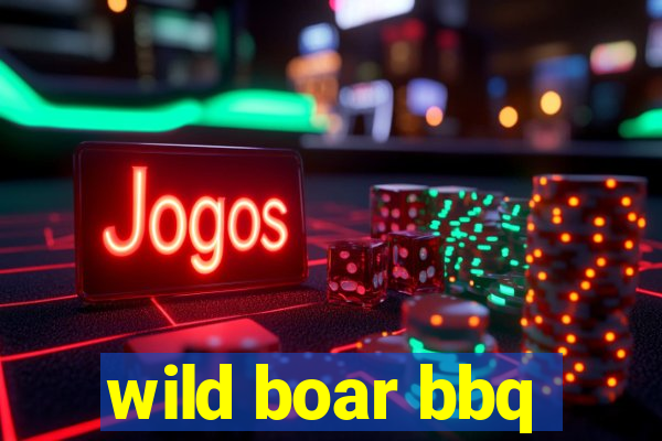 wild boar bbq