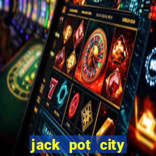 jack pot city online casino