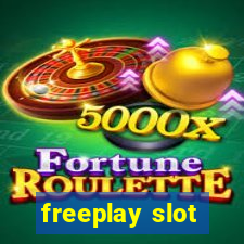 freeplay slot