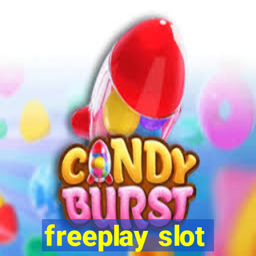 freeplay slot